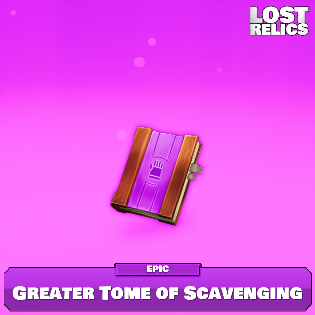 Greater Tome of Scavenging
