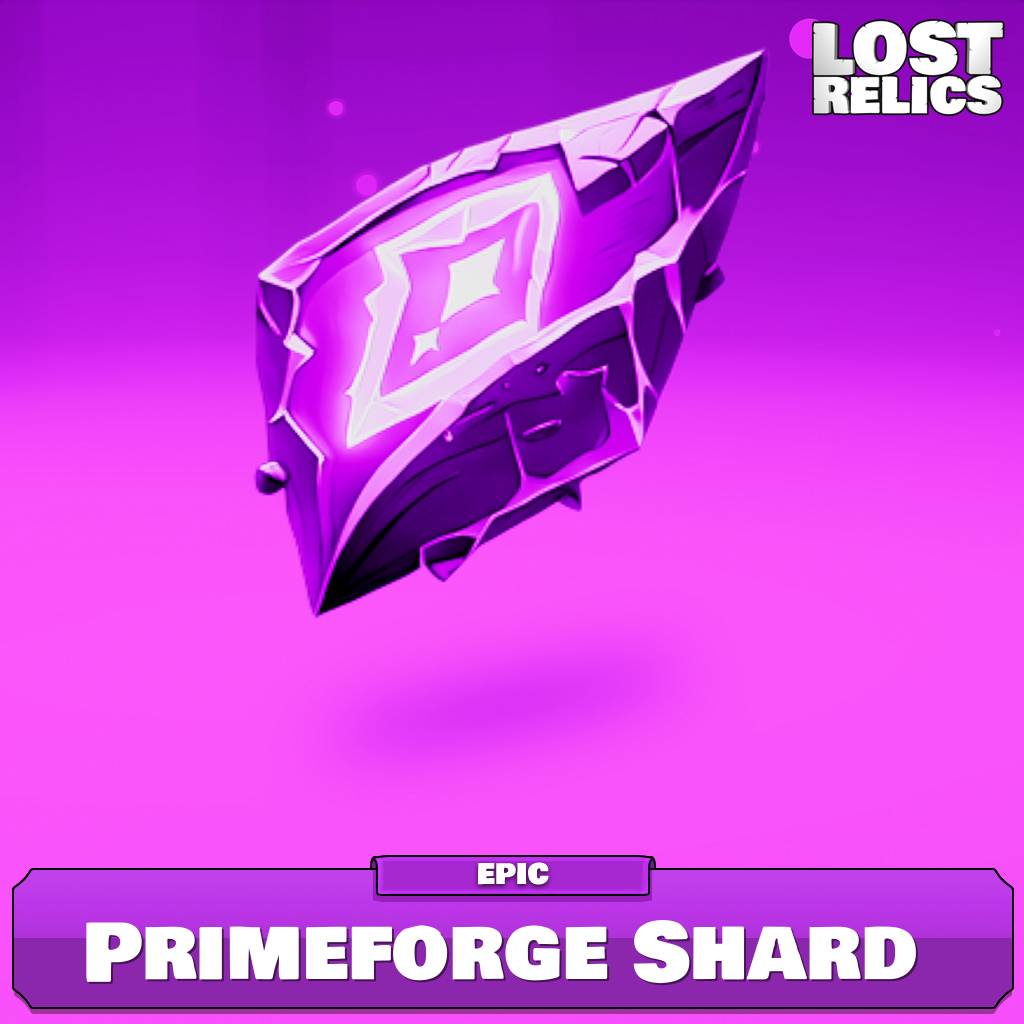 Primeforge Shard (Epic) Image