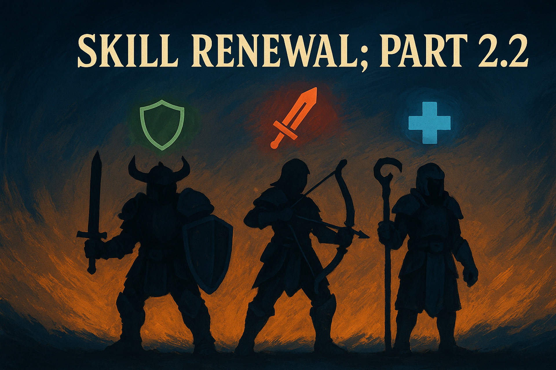 Skill Renewal: Part 2.2