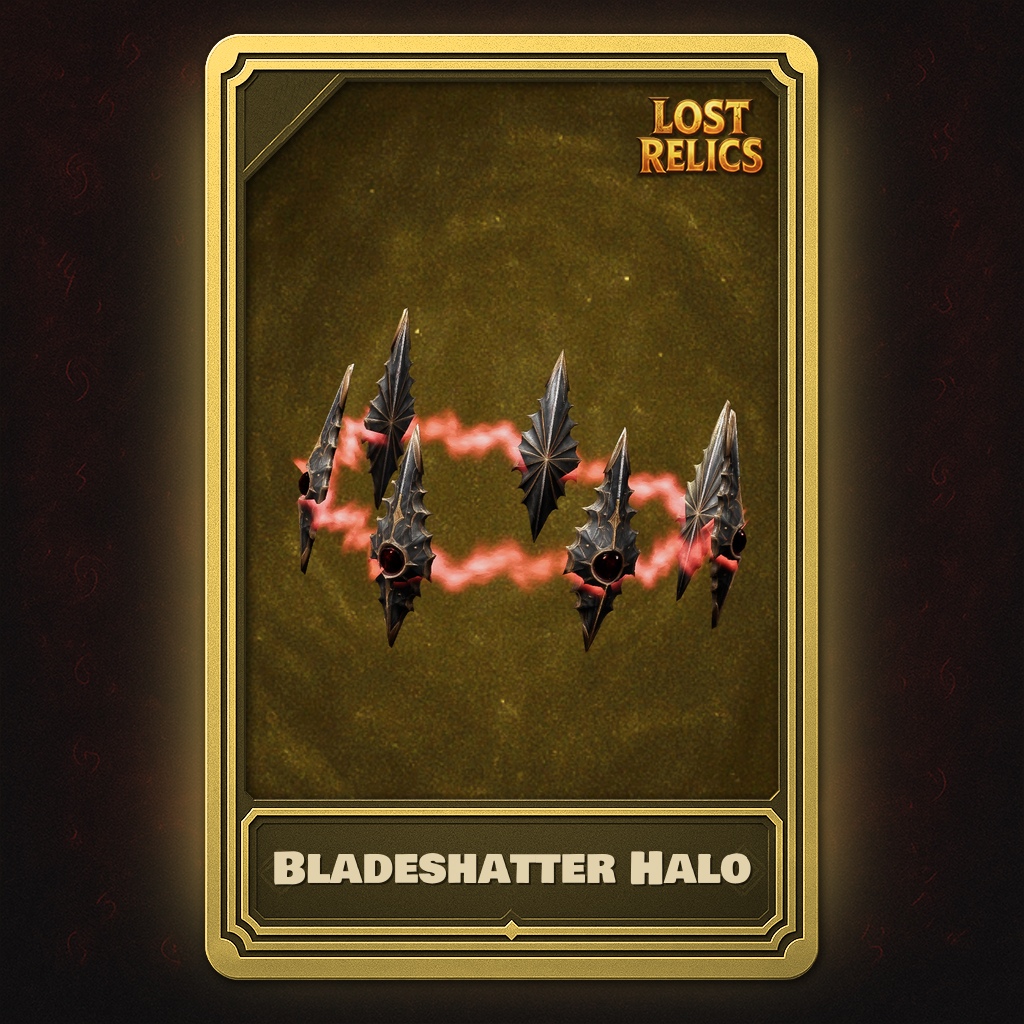 Bladeshatter Halo